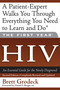 The First Year: HIV (An Essential Guide for the Newly Diagnosed) by Brett Grodeck, Daniel S. Berger, 9781600940132