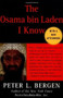 The Osama bin Laden I Know (An Oral History of al Qaeda's Leader) by Peter L. Bergen, 9780743278928