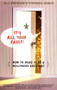 Its All Your Fault (How To Make It As A Hollywood Assistant) by Bill Robinson, Ceridwen Morris, 9780684869582