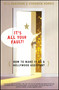 Its All Your Fault (How To Make It As A Hollywood Assistant) by Bill Robinson, Ceridwen Morris, 9780684869582