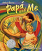 Papa and Me - 9780060581589 by Arthur Dorros, Rudy Gutierrez, 9780060581589