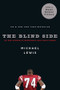 The Blind Side (Evolution of a Game) - 9780393330472 by Michael Lewis, 9780393330472