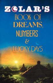 Zolar's Book of Dreams, Numbers, and Lucky Days by Zolar, 9780671765996
