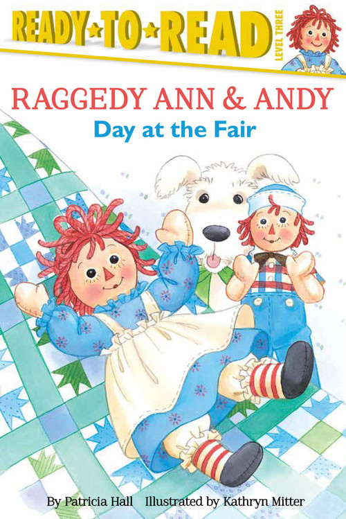 Day at the Fair (Ready-to-Read Level 3) - 9781481450737 by Patricia Hall, Kathryn Mitter, 9781481450737