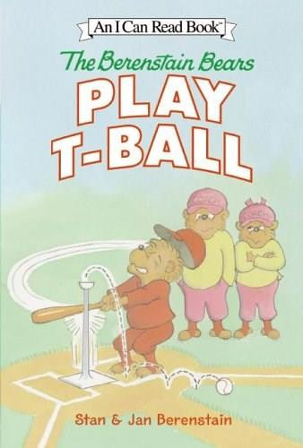 The Berenstain Bears Play T-Ball - 9780060583385 by Jan Berenstain, Jan Berenstain, Stan Berenstain, 9780060583385