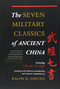 The Seven Military Classics Of Ancient China by Ralph D. Sawyer, 9780465003044
