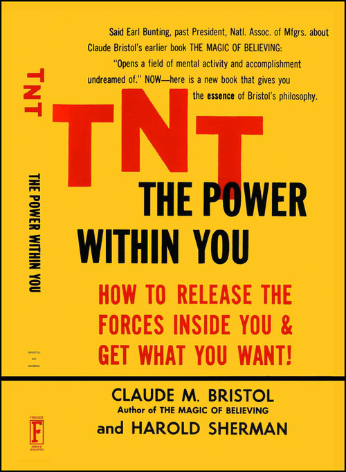 TNT: The Power Within You by Claude M. Bristol, Harold Sherman, 9780671765460
