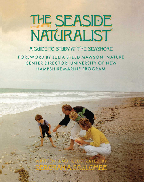 Seaside Naturalist (Seaside Naturalist) by Deborah A. Coulombe, 9780671765033