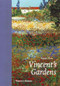 Vincent's Gardens (Paintings and Drawings by van Gogh) by Ralph Skea, 9780500238776