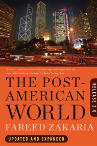 The Post-American World (Release 2.0) by Fareed Zakaria, 9780393340389