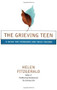 The Grieving Teen (A Guide for Teenagers and Their Friends) by Helen Fitzgerald, 9780684868042