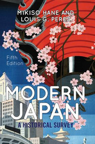 Modern Japan (A Historical Survey) by Mikiso Hane, 9780813346946