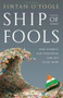 Ship of Fools (How Stupidity and Corruption Sank the Celtic Tiger) by Fintan O'Toole, 9781586488819