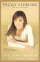The Long Program (Skating Toward Life's Victories) by Peggy Fleming, Peter Kaminsky, 9780671038878