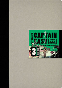Captain Easy, Soldier of Fortune Vol. 3 (The Complete Sunday Newspaper Strips 1938-1940) by Roy Crane, Rick Norwood, 9781606995297