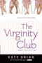 The Virginity Club by Kate Brian, 9781416953708