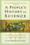 A People's History of Science (Miners, Midwives, and Low Mechanicks) by Clifford D Conner, 9781560257486