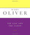 The Leaf And The Cloud (A Poem) by Mary Oliver, 9780306810732