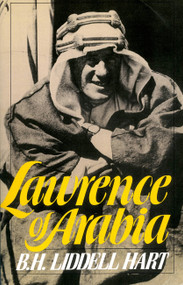 Lawrence Of Arabia by B. H. Liddell Hart, 9780306803543