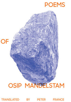 Poems of Osip Mandelstam by Osip Mandelstam, Peter France, 9780811222907