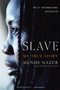 Slave (My True Story) by Mende Nazer, Damien Lewis, 9781586483180