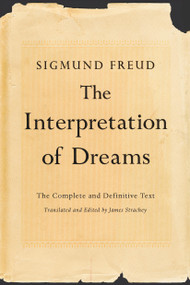The Interpretation of Dreams (The Complete and Definitive Text) by Sigmund Freud, James Strachey, 9780465019779