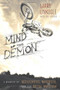 Mind of the Demon (A Memoir of Motocross, Madness, and the Metal Mulisha) by Larry Linkogle, Joe Layden, 9780762447664