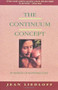 The Continuum Concept (In Search Of Happiness Lost) by Jean Liedloff, 9780201050714