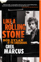 Like a Rolling Stone (Bob Dylan at the Crossroads) by Greil Marcus, 9781586483821