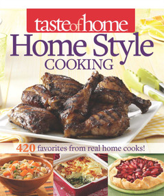 Taste of Home Home Style Cooking (420 Favorites from Real Home Cooks!) by Taste Of Home, 9781617651618