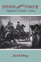 Swords Around A Throne (Napoleon's Grande Armée) by John R. Elting, 9780306807572