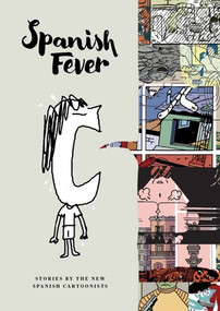 Spanish Fever by Eddie Campbell, Santiago Garcia, Paco Roca, 9781606999448