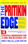 The Pritikin Edge (10 Essential Ingredients for a Long and Delicious Life) by Robert A. Vogel, Paul Tager Lehr, 9781416580911