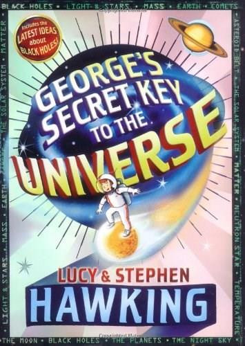 George's Secret Key to the Universe by Stephen Hawking, Lucy Hawking, Garry Parsons, 9781416954620