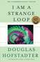 I Am a Strange Loop by Douglas R Hofstadter, 9780465030798