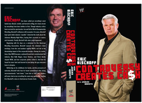 Eric Bischoff (Controversy Creates Cash) by Eric Bischoff, Jeremy Roberts, 9781416528548