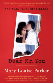 Dear Mr. You by Mary -Louise Parker, 9781501107849