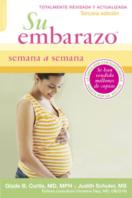 Su Embarazo Semana a Semana (Tercera Edicion) by Glade B. Curtis, Judith Schuler, 9780738216775