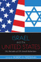 Israel and the United States (Six Decades of US-Israeli Relations) by Robert O Freedman, 9780813344942