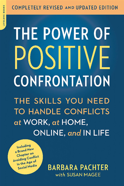 The Power of Positive Confrontation by Barbara Pachter, 9780738217598