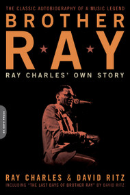 Brother Ray (Ray Charles' Own Story) by David Ritz, Ray Charles, 9780306814310