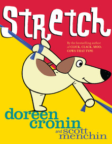 Stretch by Doreen Cronin, Scott Menchin, 9781416953418