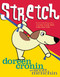 Stretch by Doreen Cronin, Scott Menchin, 9781416953418