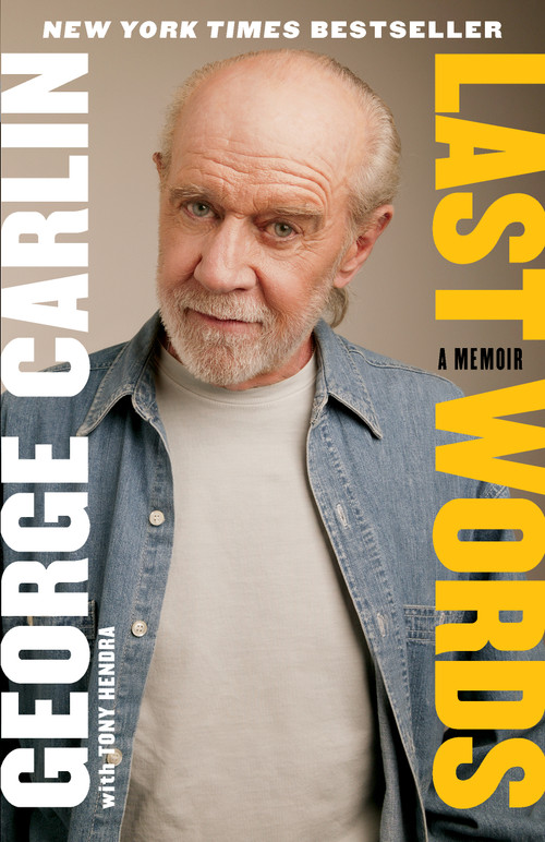 Last Words by George Carlin, Tony Hendra, 9781439191101
