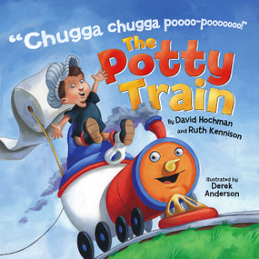 The Potty Train by David Hochman, Ruth Kennison, Derek Anderson, 9781416928331