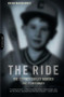 The Ride (The Jeffrey Curley Murder and Its Aftermath) by Brian MacQuarrie, 9780306818721