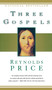 Three Gospels by Reynolds Price, 9780684832814