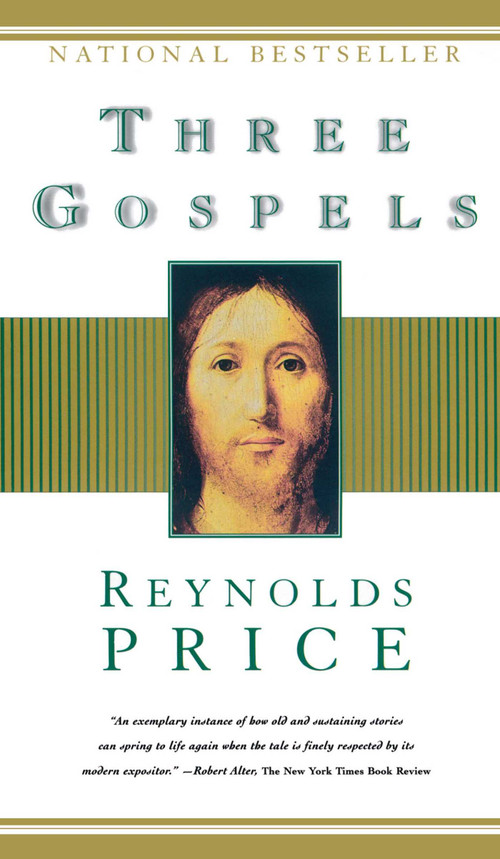 Three Gospels by Reynolds Price, 9780684832814