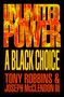Unlimited Power a Black Choice by Tony Robbins, 9780684838724