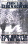 The Bitter Woods (The Battle of the Bulge) by John S.D. Eisenhower, 9780306806520